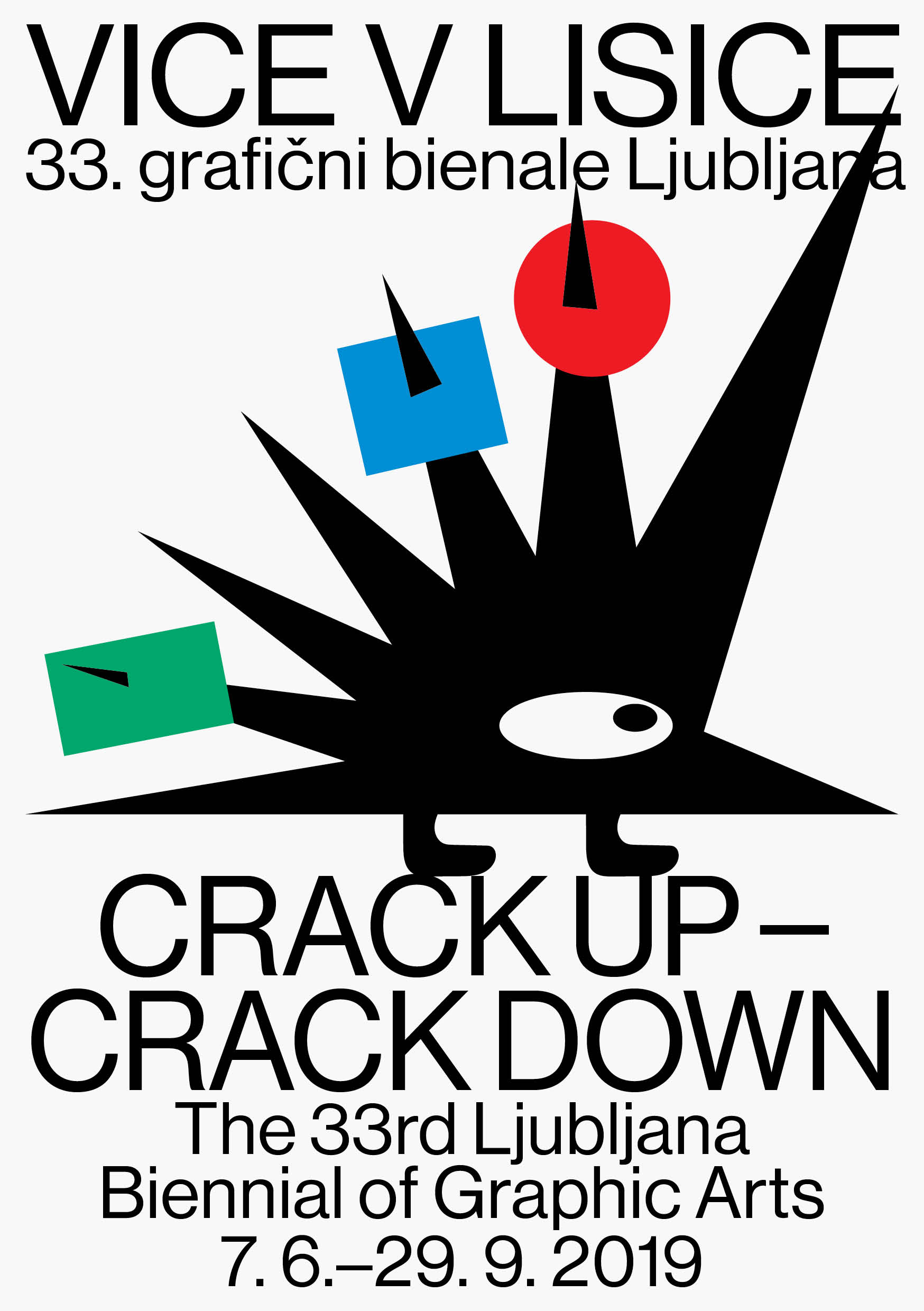 Crack Up - Crack Down, The 33rd Ljubljana Biennial of Graphic Arts